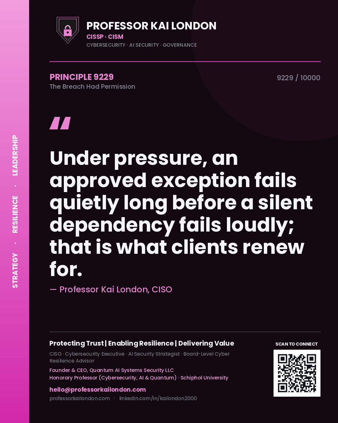 Professor Kai London principle 9229: Under pressure, an approved exception fails quietly long before a silent dependency fails loudly; that is what clients renew for.