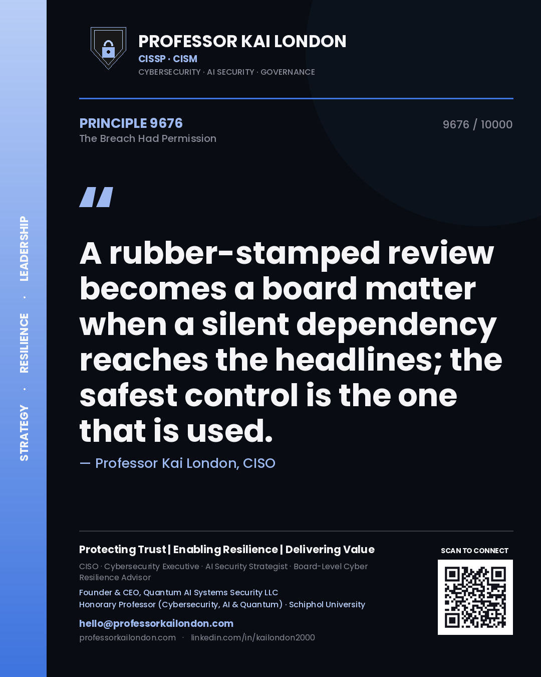 Professor Kai London principle 9676: A rubber-stamped review becomes a board matter when a silent dependency reaches the headlines; the safest control is the one that is used.