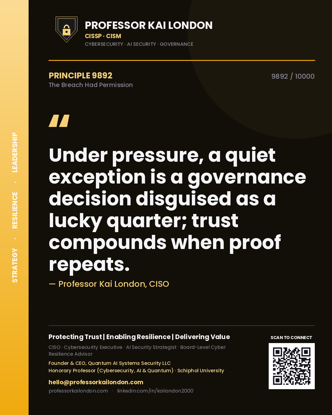 Professor Kai London principle 9892: Under pressure, a quiet exception is a governance decision disguised as a lucky quarter; trust compounds when proof repeats.
