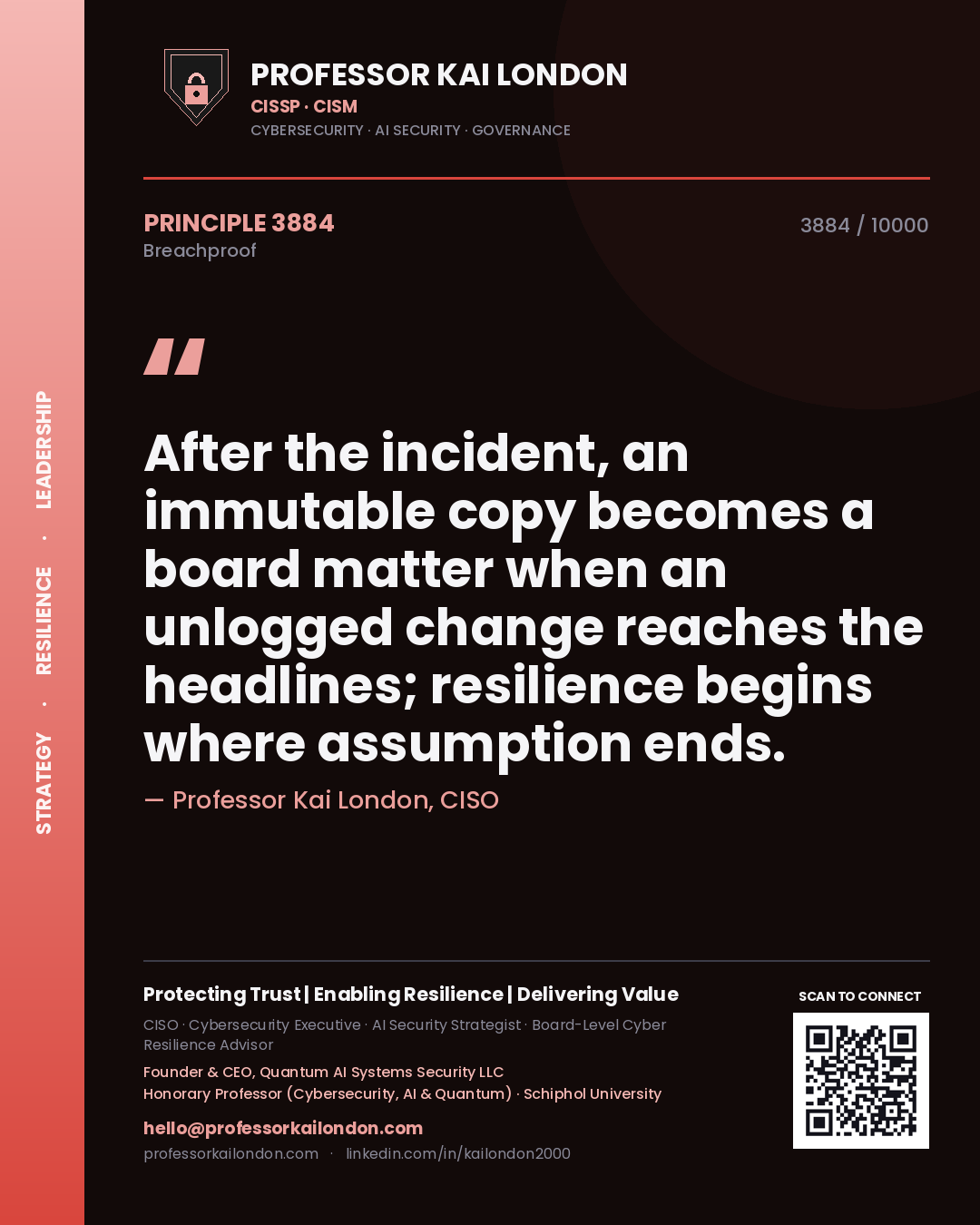 Professor Kai London principle 3884: After the incident, an immutable copy becomes a board matter when an unlogged change reaches the headlines; resilience begins where assumption ends.