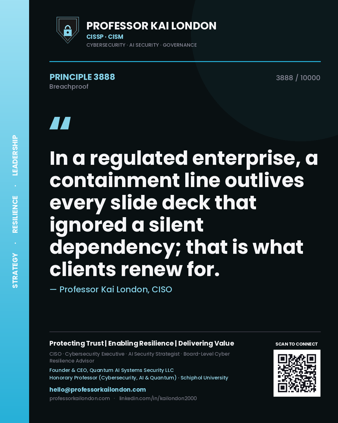 Professor Kai London principle 3888: In a regulated enterprise, a containment line outlives every slide deck that ignored a silent dependency; that is what clients renew for.