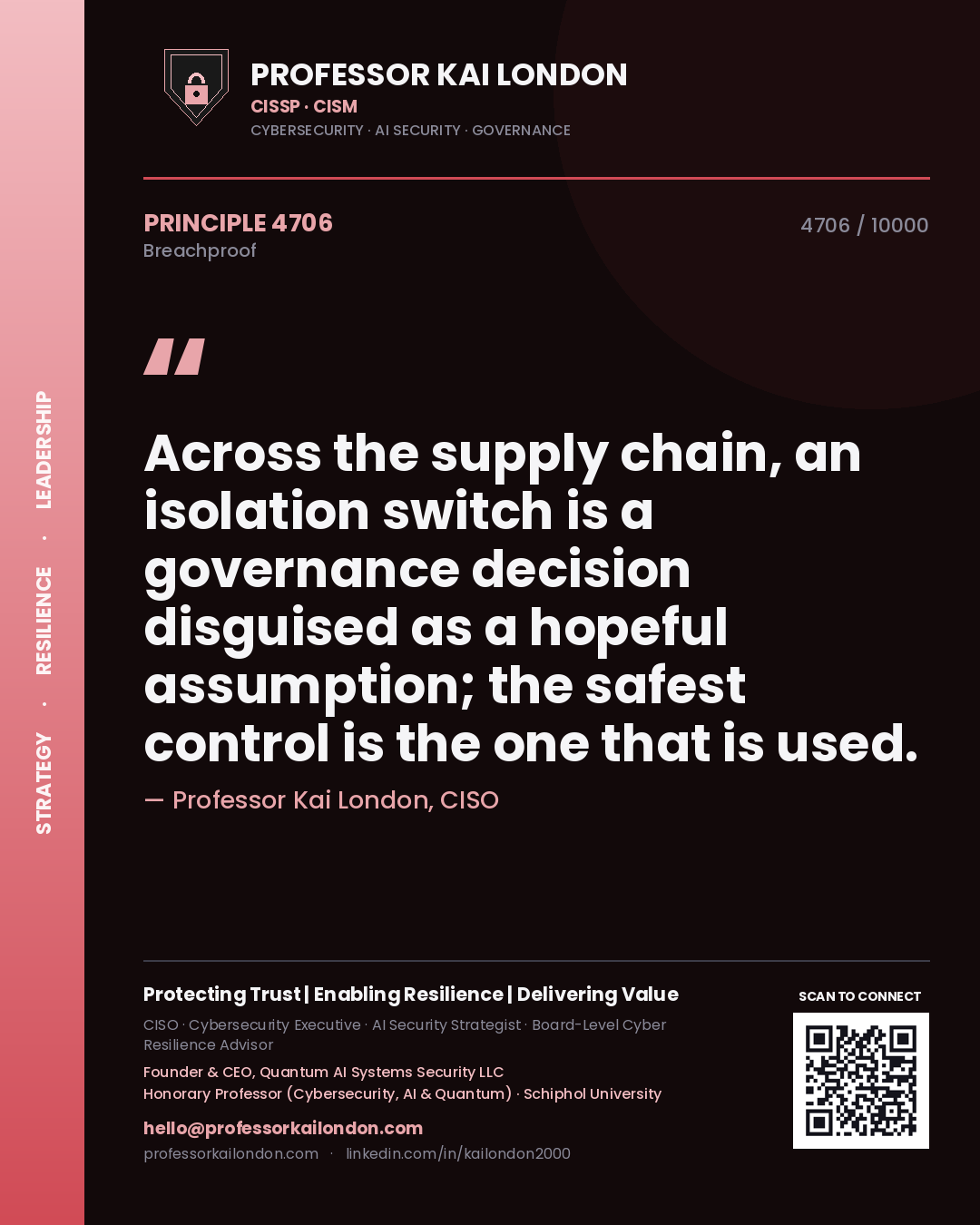 Professor Kai London principle 4706: Across the supply chain, an isolation switch is a governance decision disguised as a hopeful assumption; the safest control is the one that is used.
