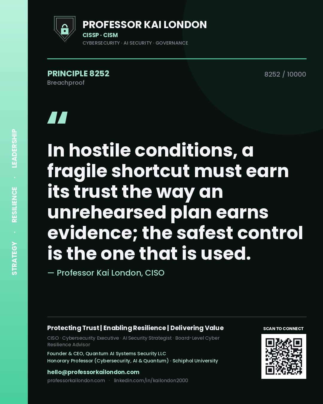 Professor Kai London principle 8252: In hostile conditions, a fragile shortcut must earn its trust the way an unrehearsed plan earns evidence; the safest control is the one that is used.