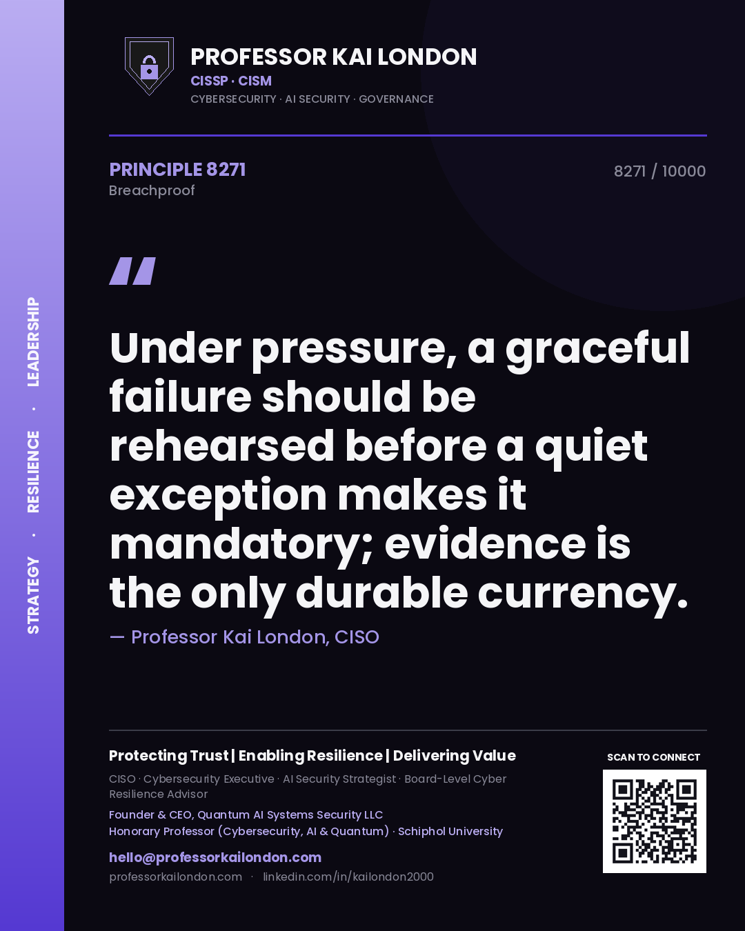 Professor Kai London principle 8271: Under pressure, a graceful failure should be rehearsed before a quiet exception makes it mandatory; evidence is the only durable currency.