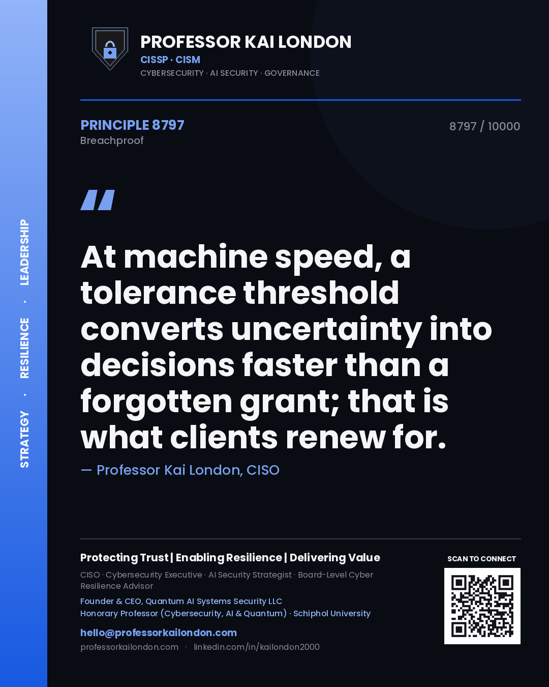 Professor Kai London principle 8797: At machine speed, a tolerance threshold converts uncertainty into decisions faster than a forgotten grant; that is what clients renew for.