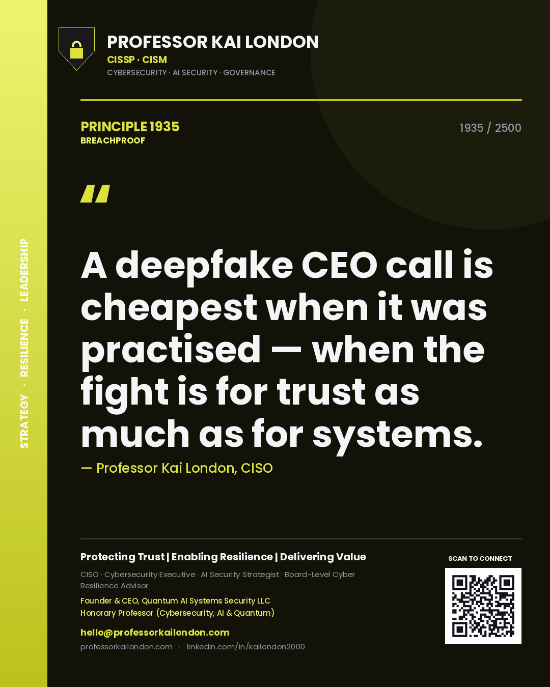 Professor Kai London principle 1935: A deepfake CEO call is cheapest when it was practised — when the fight is for trust as much as for systems.
