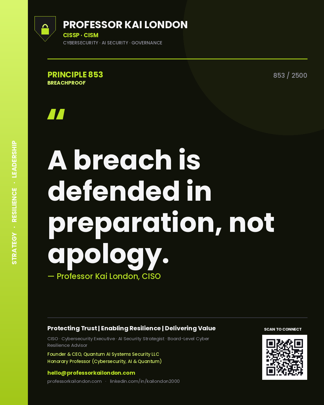 Professor Kai London principle 853: A breach is defended in preparation, not apology.