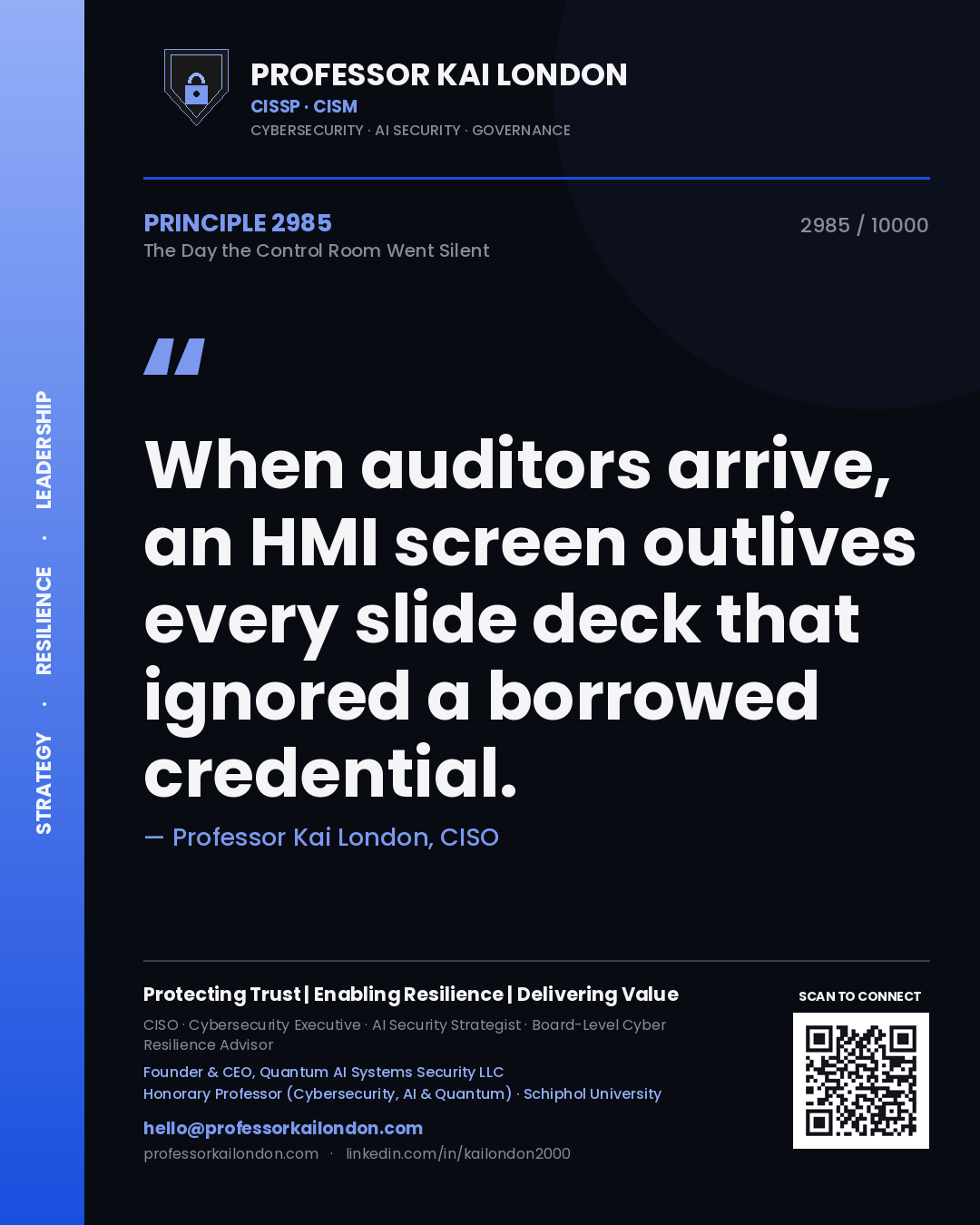 Professor Kai London principle 2985: When auditors arrive, an HMI screen outlives every slide deck that ignored a borrowed credential.