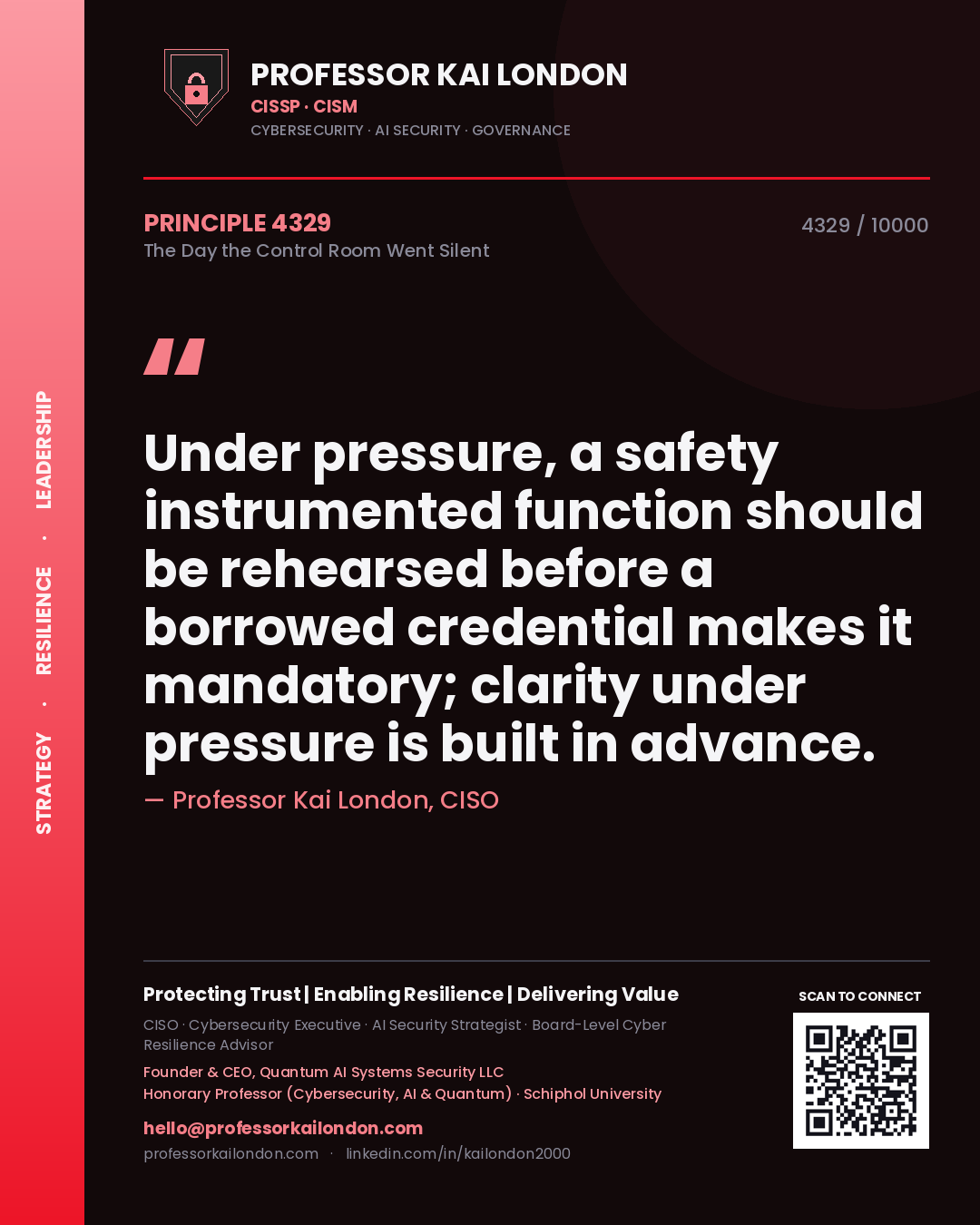 Professor Kai London principle 4329: Under pressure, a safety instrumented function should be rehearsed before a borrowed credential makes it mandatory; clarity under pressure is built in advance.
