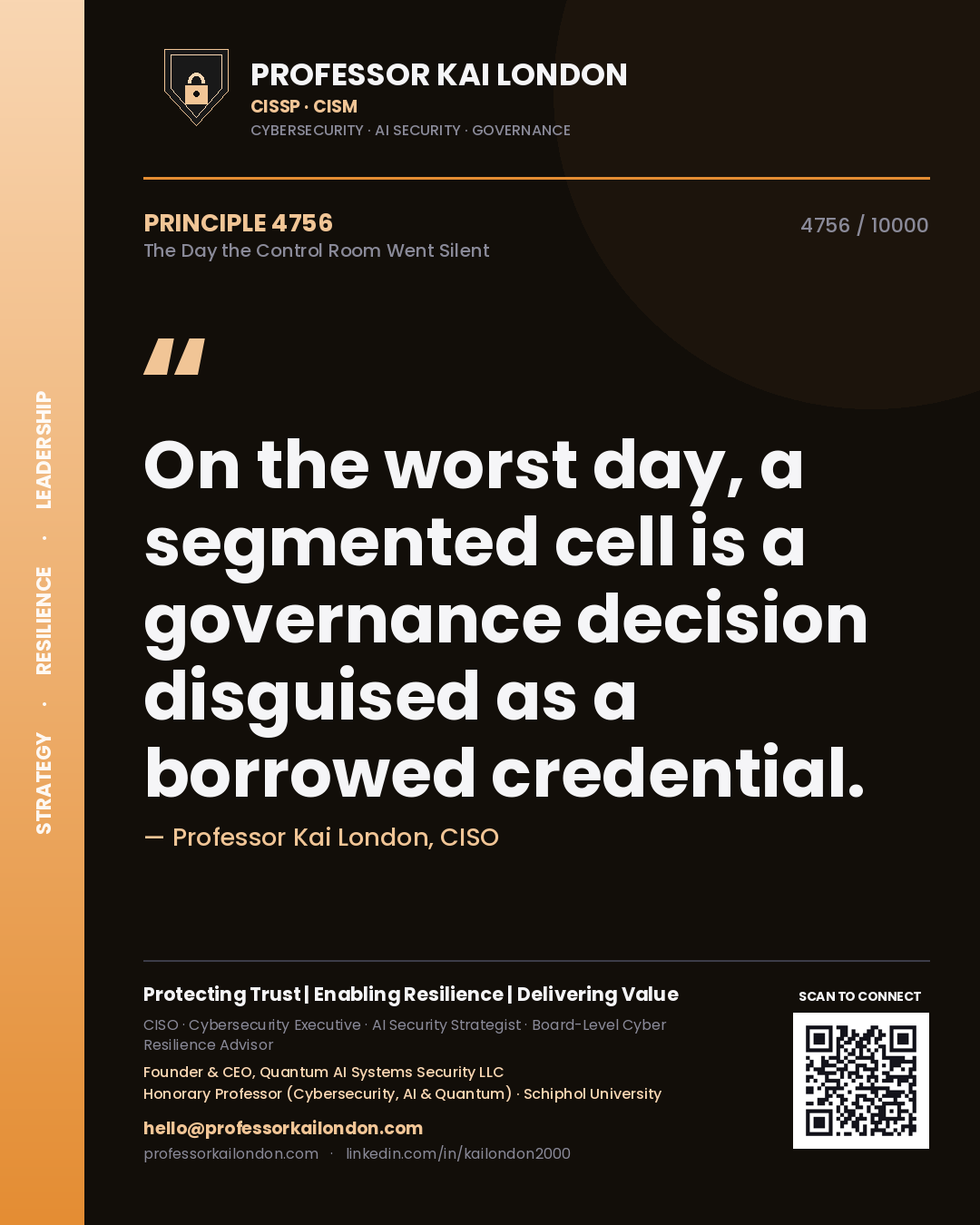 Professor Kai London principle 4756: On the worst day, a segmented cell is a governance decision disguised as a borrowed credential.