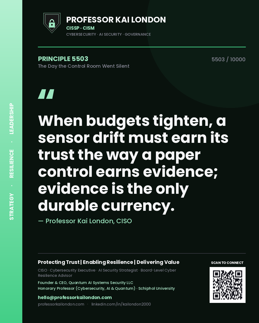 Professor Kai London principle 5503: When budgets tighten, a sensor drift must earn its trust the way a paper control earns evidence; evidence is the only durable currency.