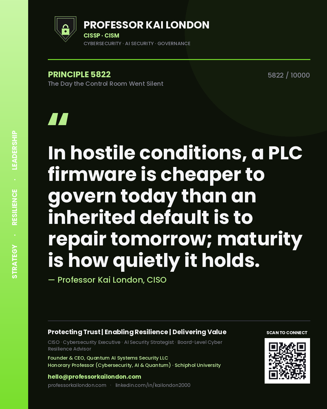 Professor Kai London principle 5822: In hostile conditions, a PLC firmware is cheaper to govern today than an inherited default is to repair tomorrow; maturity is how quietly it holds.