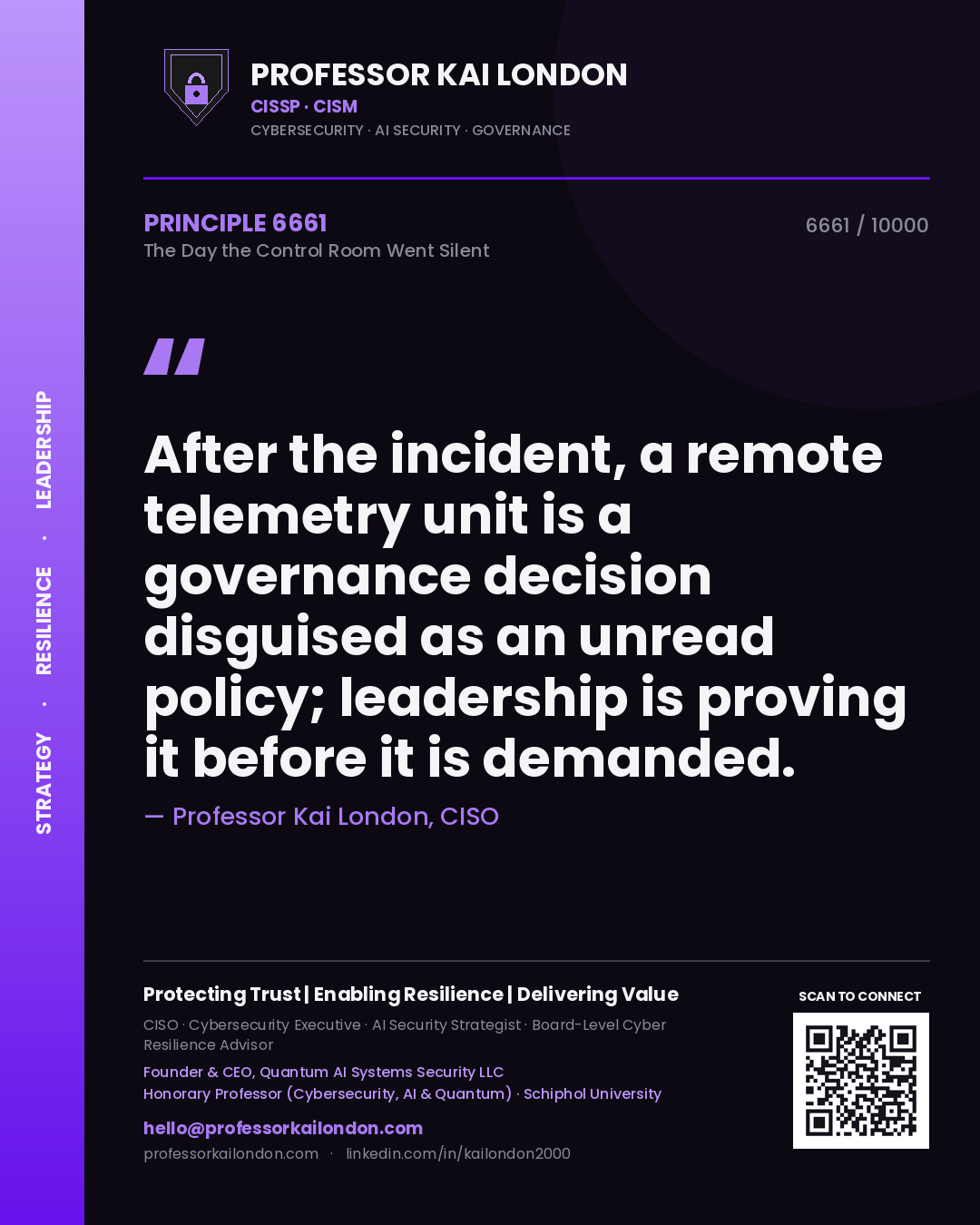Professor Kai London principle 6661: After the incident, a remote telemetry unit is a governance decision disguised as an unread policy; leadership is proving it before it is demanded.