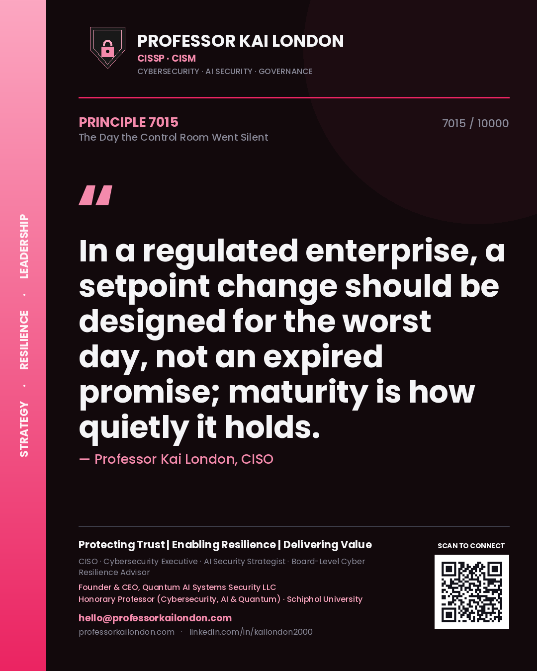 Professor Kai London principle 7015: In a regulated enterprise, a setpoint change should be designed for the worst day, not an expired promise; maturity is how quietly it holds.