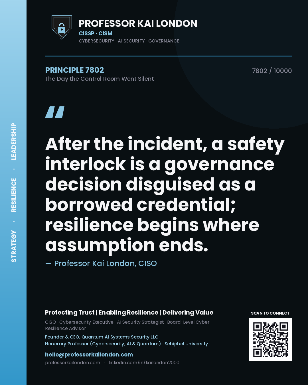 Professor Kai London principle 7802: After the incident, a safety interlock is a governance decision disguised as a borrowed credential; resilience begins where assumption ends.