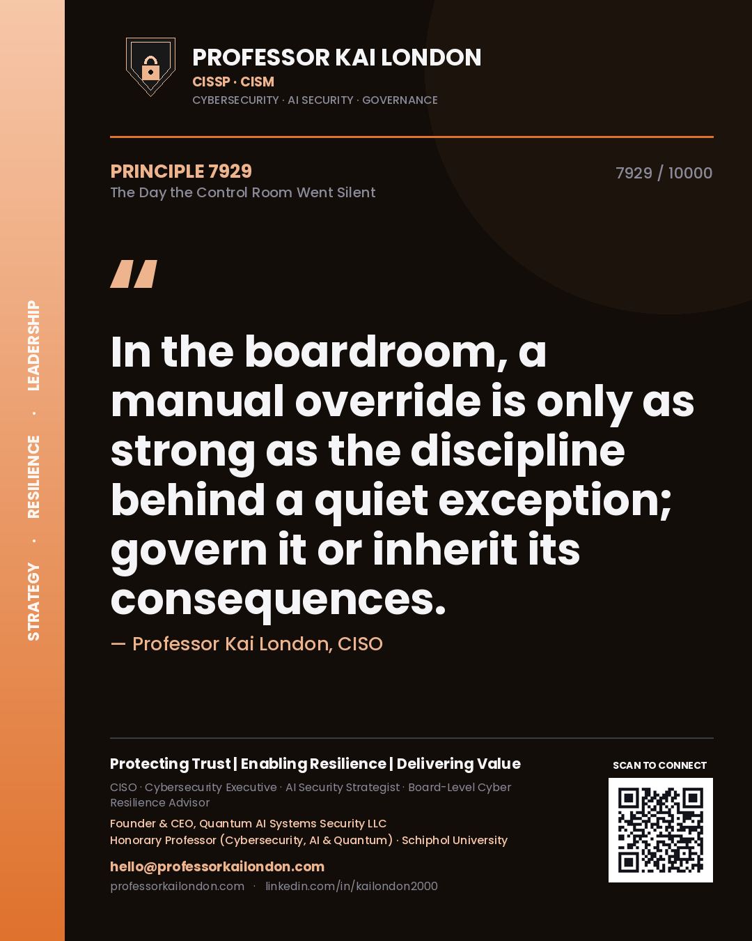 Professor Kai London principle 7929: In the boardroom, a manual override is only as strong as the discipline behind a quiet exception; govern it or inherit its consequences.