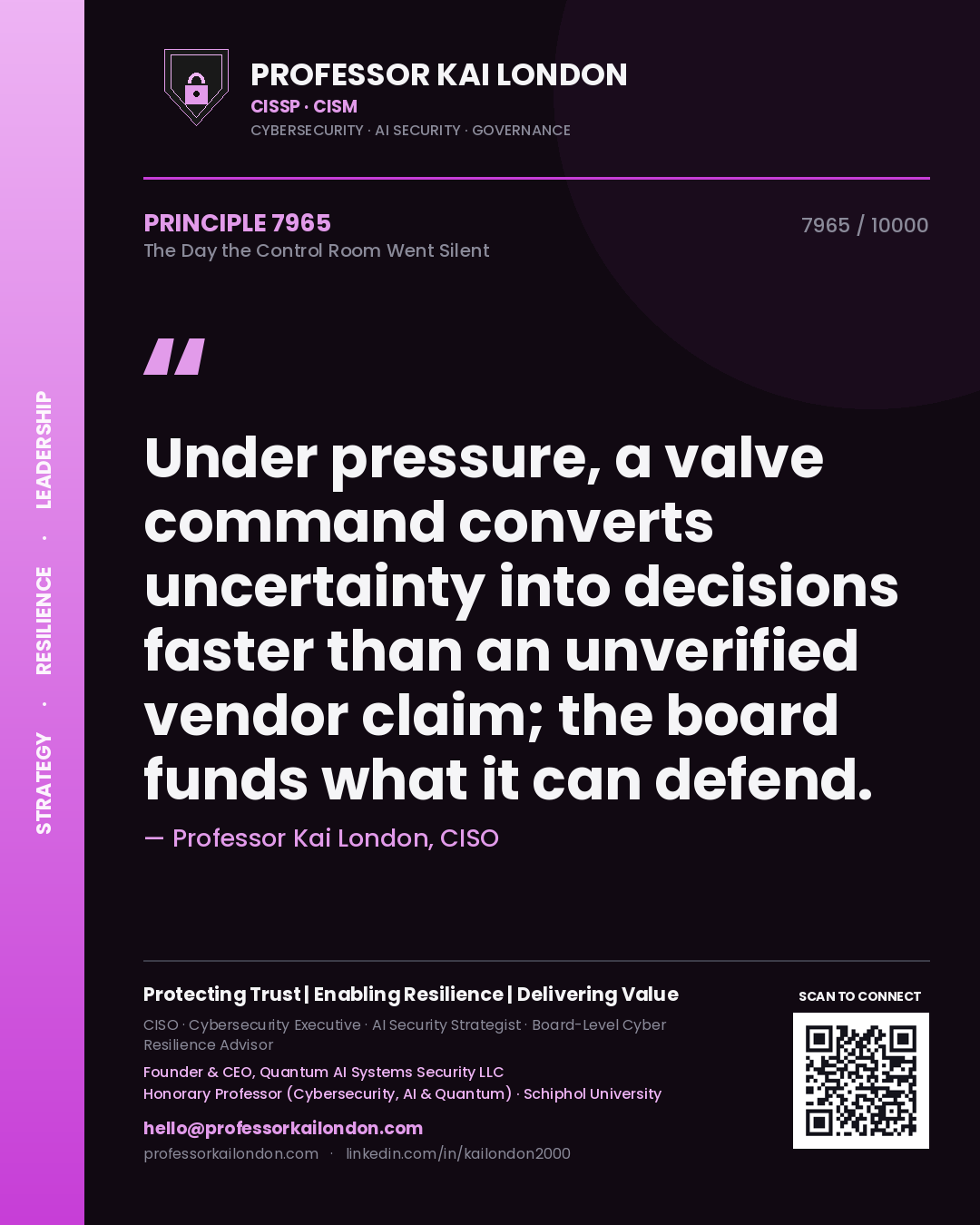 Professor Kai London principle 7965: Under pressure, a valve command converts uncertainty into decisions faster than an unverified vendor claim; the board funds what it can defend.