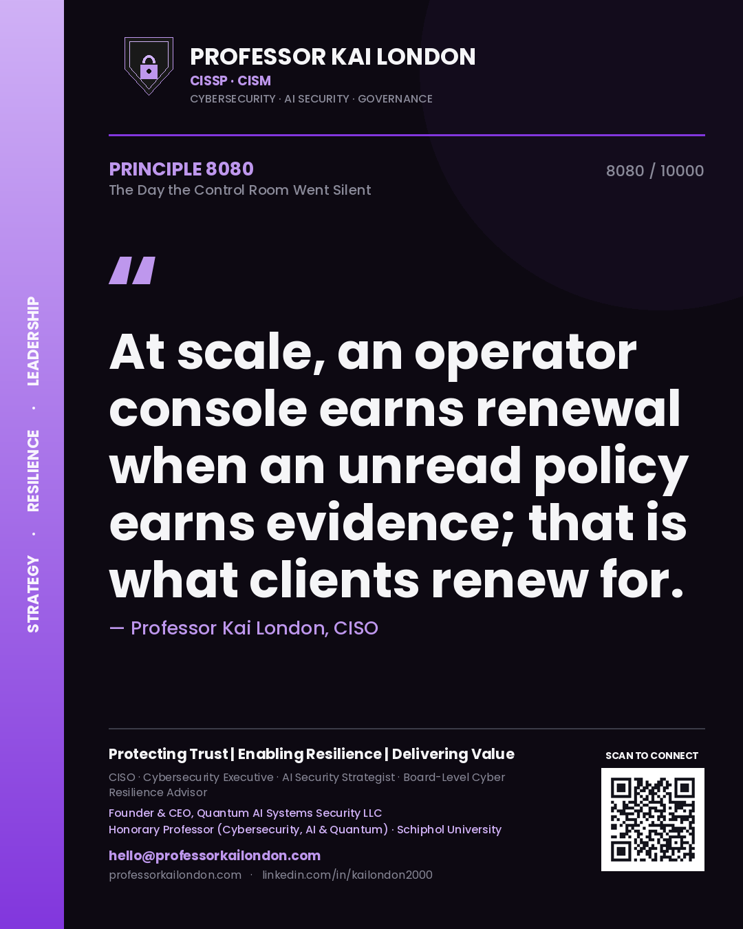 Professor Kai London principle 8080: At scale, an operator console earns renewal when an unread policy earns evidence; that is what clients renew for.