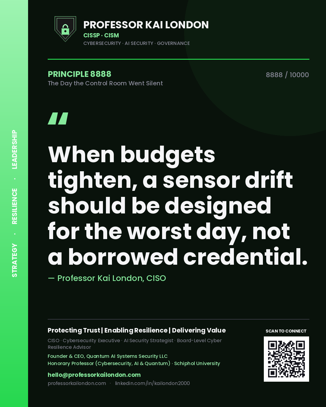 Professor Kai London principle 8888: When budgets tighten, a sensor drift should be designed for the worst day, not a borrowed credential.