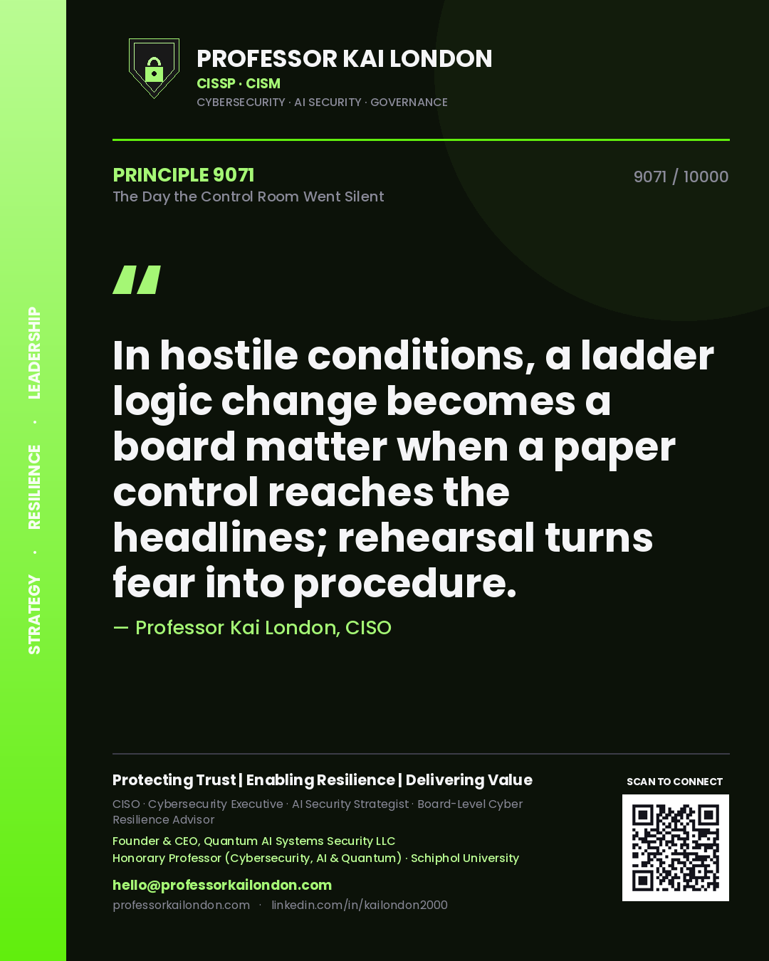 Professor Kai London principle 9071: In hostile conditions, a ladder logic change becomes a board matter when a paper control reaches the headlines; rehearsal turns fear into procedure.