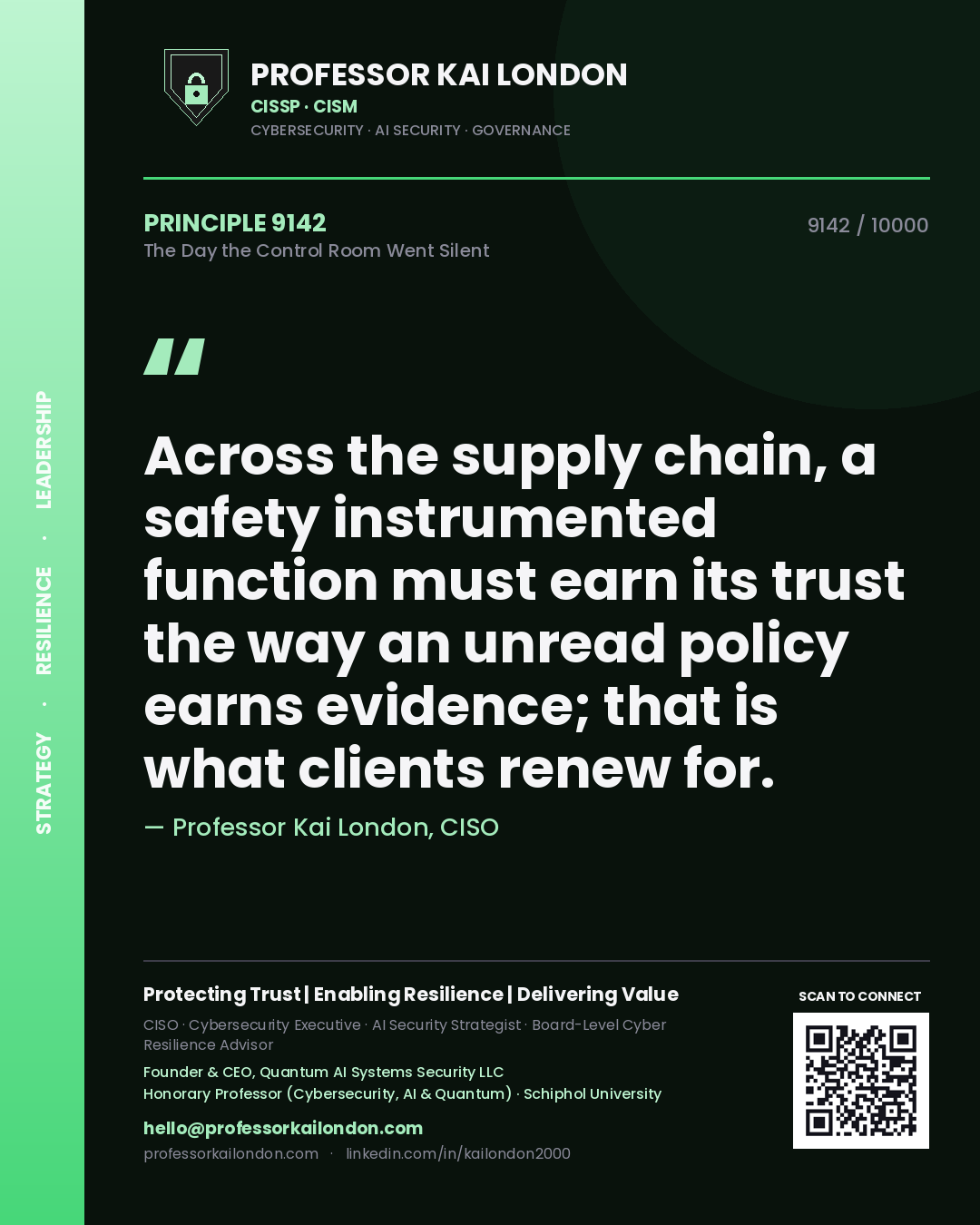 Professor Kai London principle 9142: Across the supply chain, a safety instrumented function must earn its trust the way an unread policy earns evidence; that is what clients renew for.