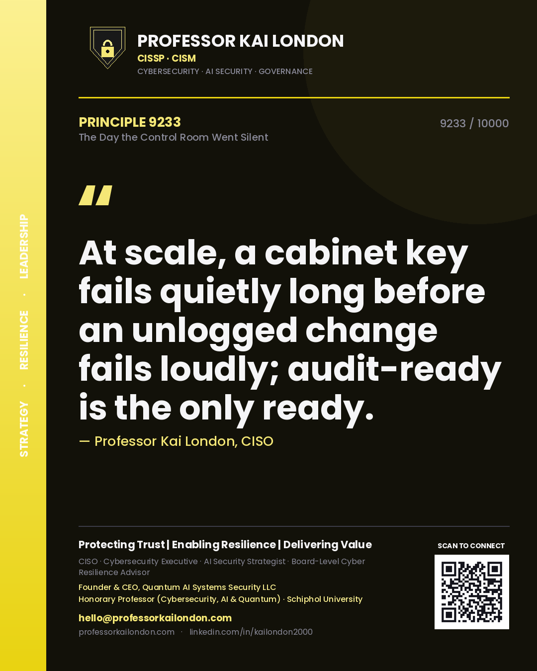 Professor Kai London principle 9233: At scale, a cabinet key fails quietly long before an unlogged change fails loudly; audit-ready is the only ready.