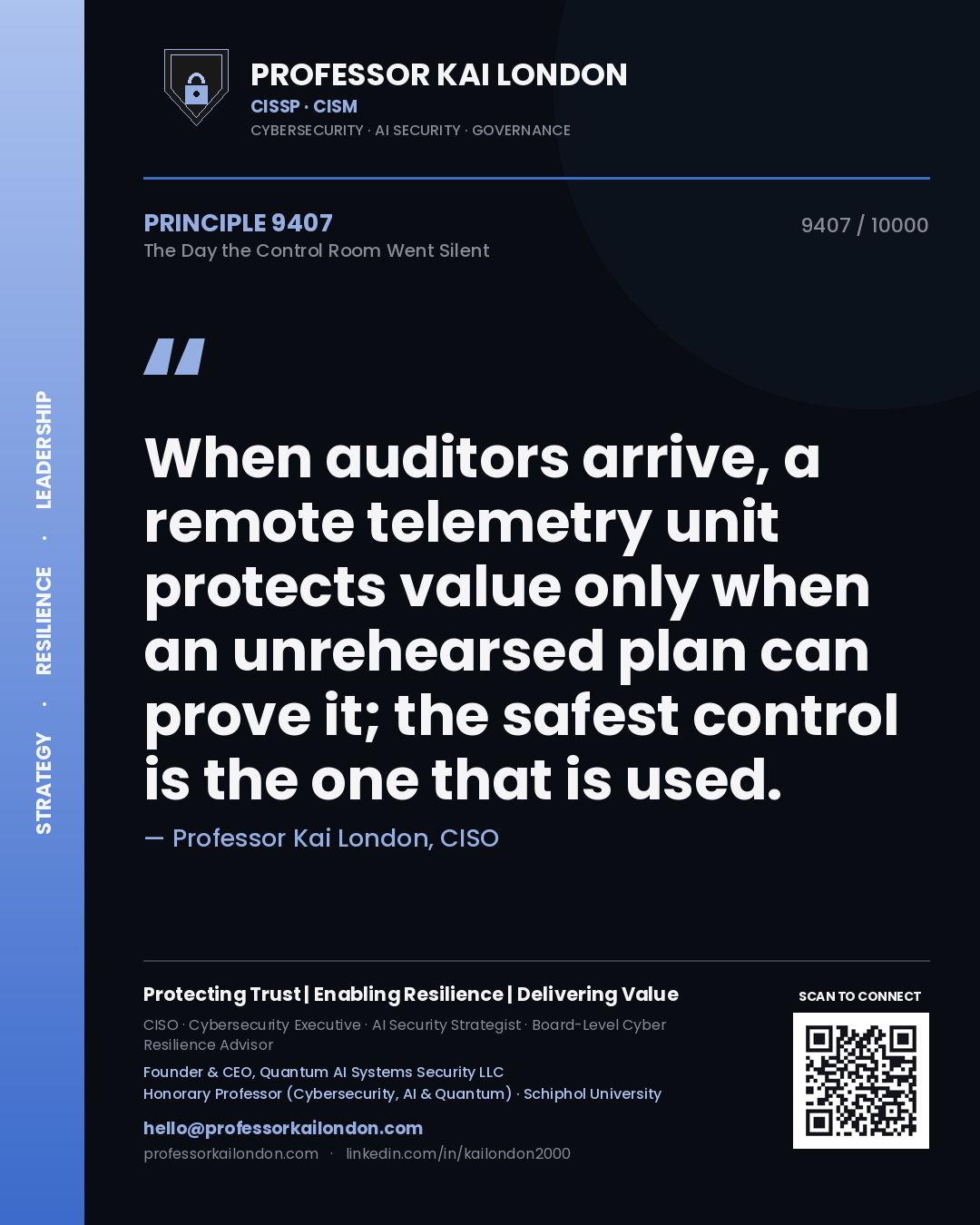 Professor Kai London principle 9407: When auditors arrive, a remote telemetry unit protects value only when an unrehearsed plan can prove it; the safest control is the one that is used.