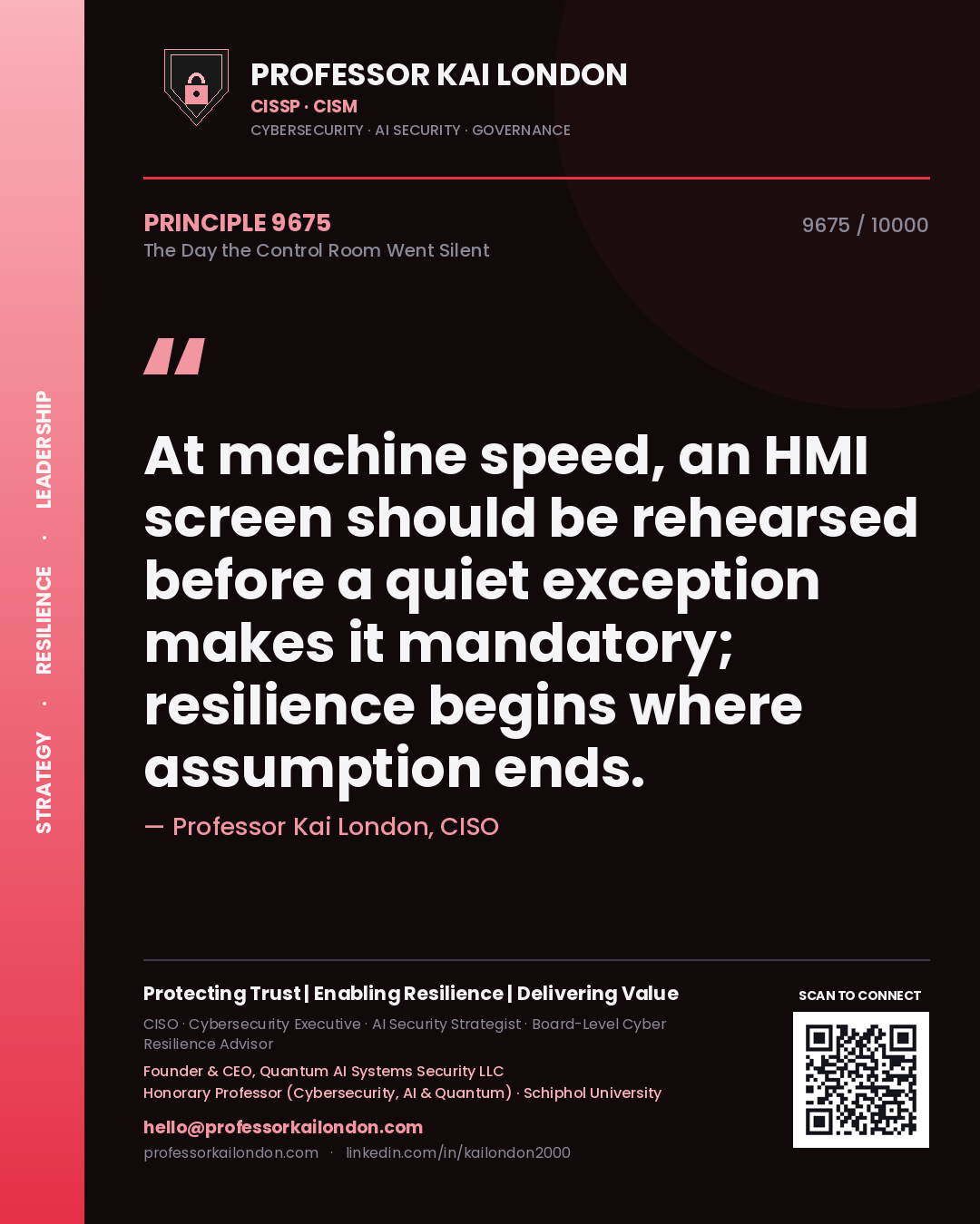 Professor Kai London principle 9675: At machine speed, an HMI screen should be rehearsed before a quiet exception makes it mandatory; resilience begins where assumption ends.