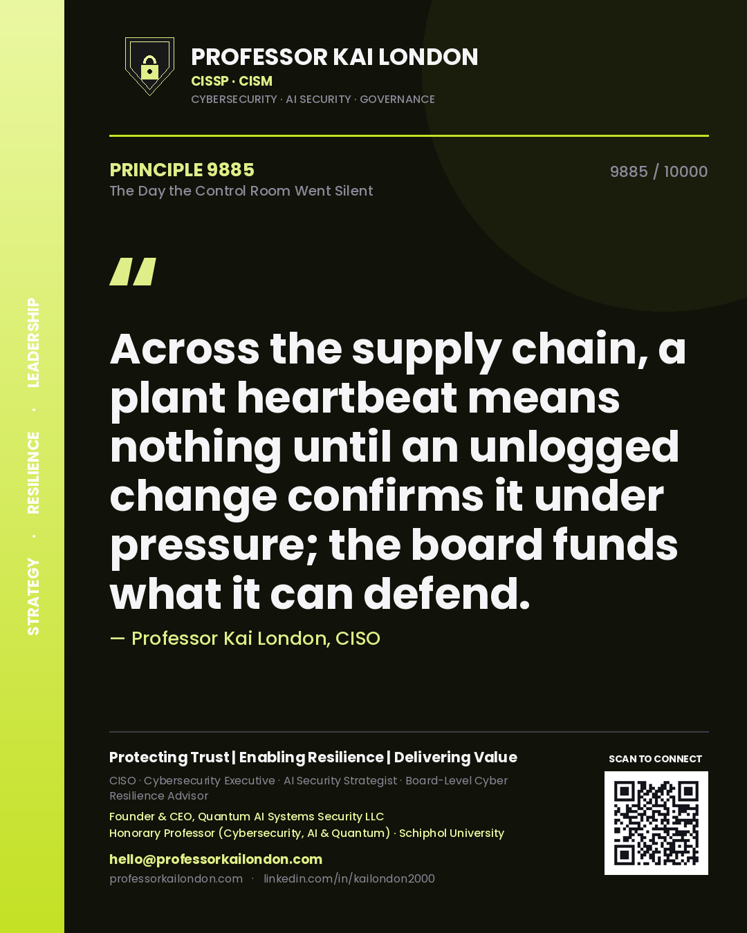 Professor Kai London principle 9885: Across the supply chain, a plant heartbeat means nothing until an unlogged change confirms it under pressure; the board funds what it can defend.