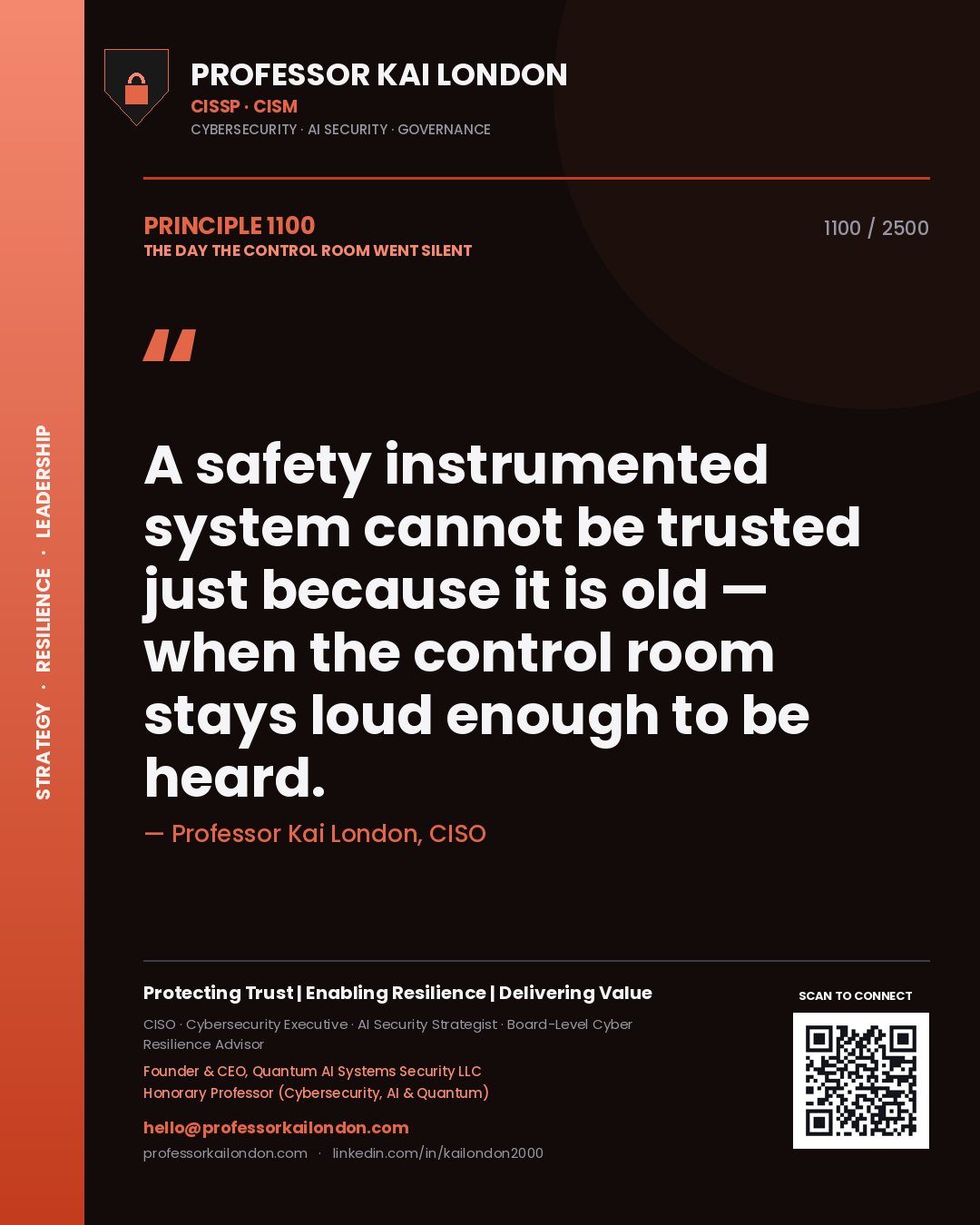 Professor Kai London principle 1100: A safety instrumented system cannot be trusted just because it is old — when the control room stays loud enough to be heard.
