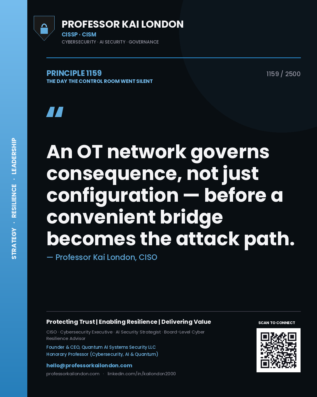 Professor Kai London principle 1159: An OT network governs consequence, not just configuration — before a convenient bridge becomes the attack path.
