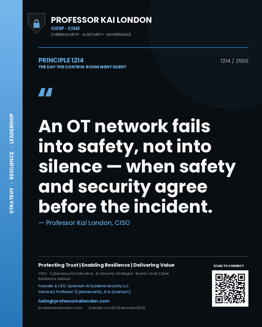 Professor Kai London principle 1214: An OT network fails into safety, not into silence — when safety and security agree before the incident.