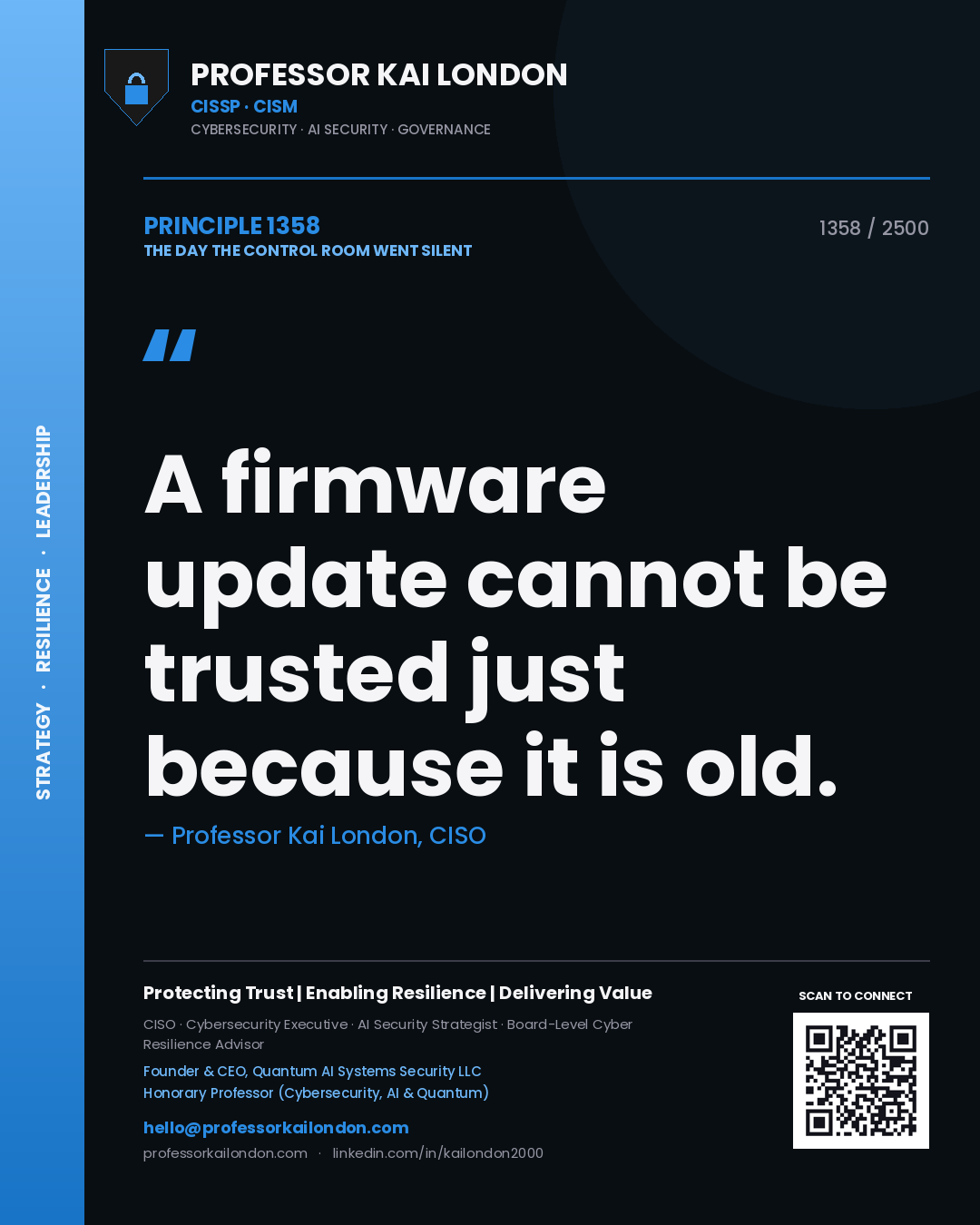 Professor Kai London principle 1358: A firmware update cannot be trusted just because it is old.