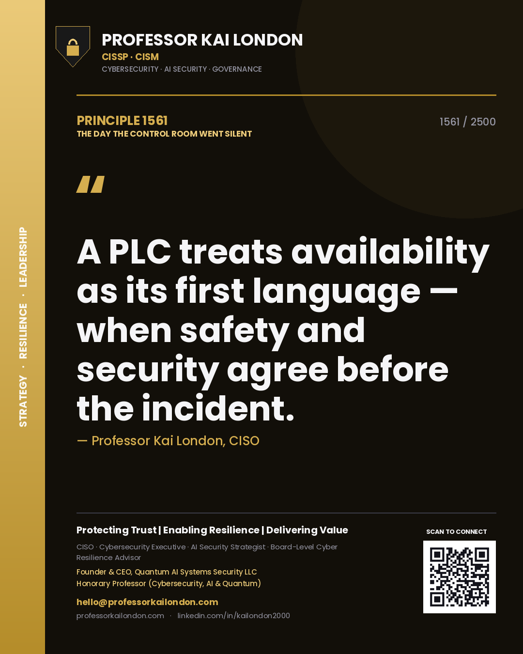 Professor Kai London principle 1561: A PLC treats availability as its first language — when safety and security agree before the incident.