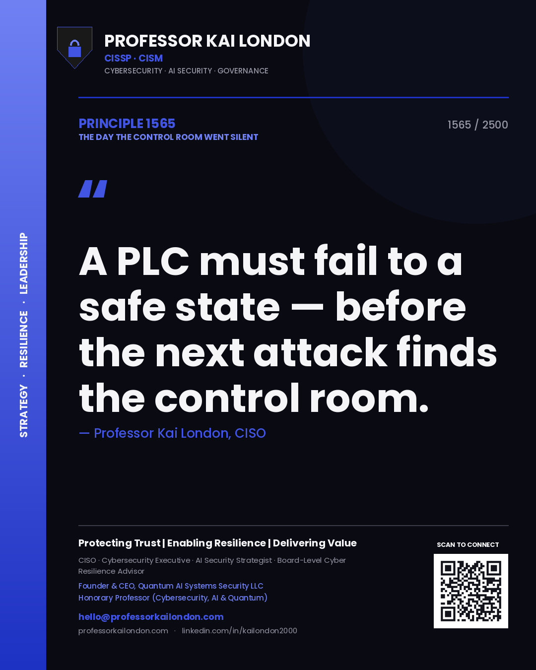 Professor Kai London principle 1565: A PLC must fail to a safe state — before the next attack finds the control room.