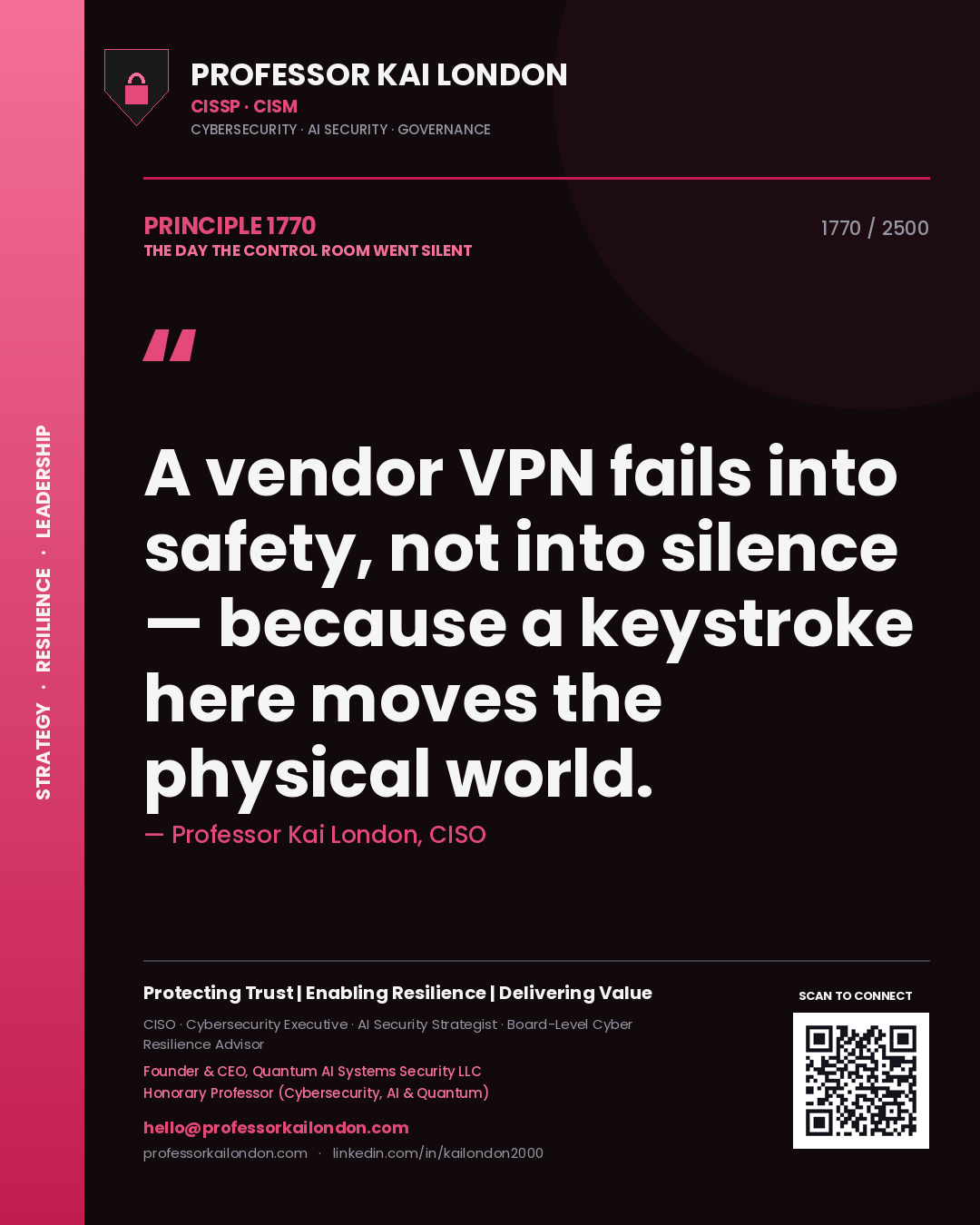 Professor Kai London principle 1770: A vendor VPN fails into safety, not into silence — because a keystroke here moves the physical world.