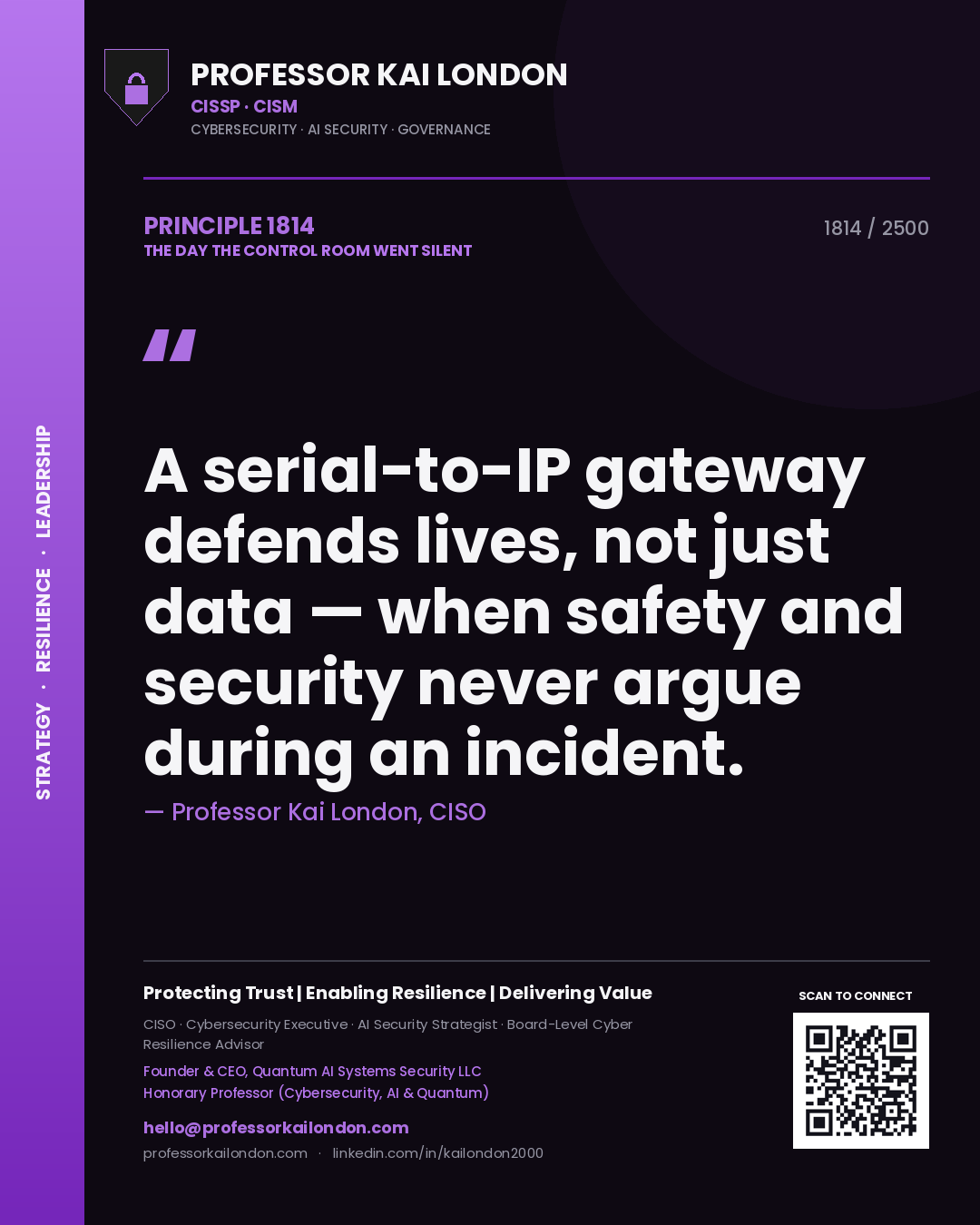 Professor Kai London principle 1814: A serial-to-IP gateway defends lives, not just data — when safety and security never argue during an incident.