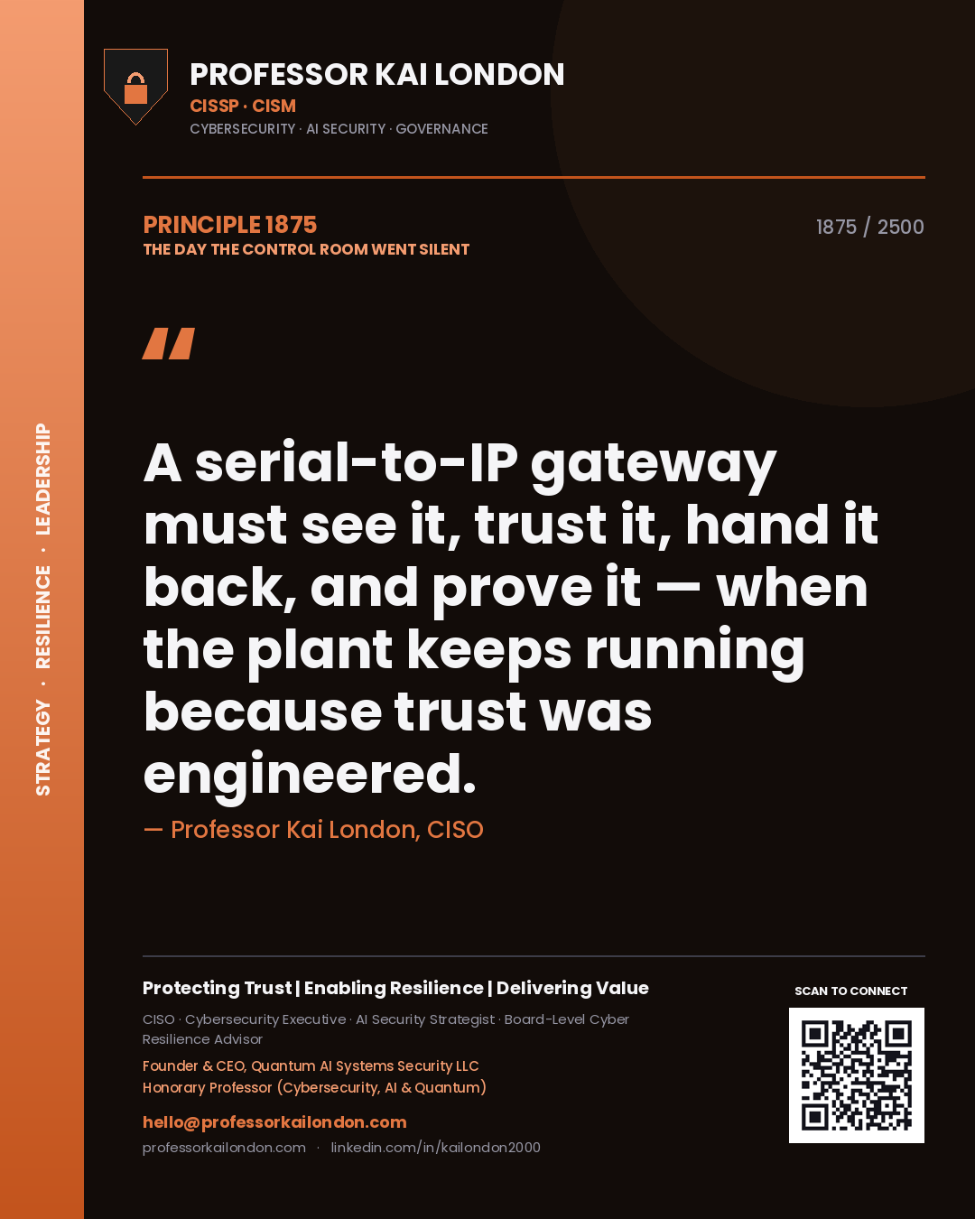 Professor Kai London principle 1875: A serial-to-IP gateway must see it, trust it, hand it back, and prove it — when the plant keeps running because trust was engineered.