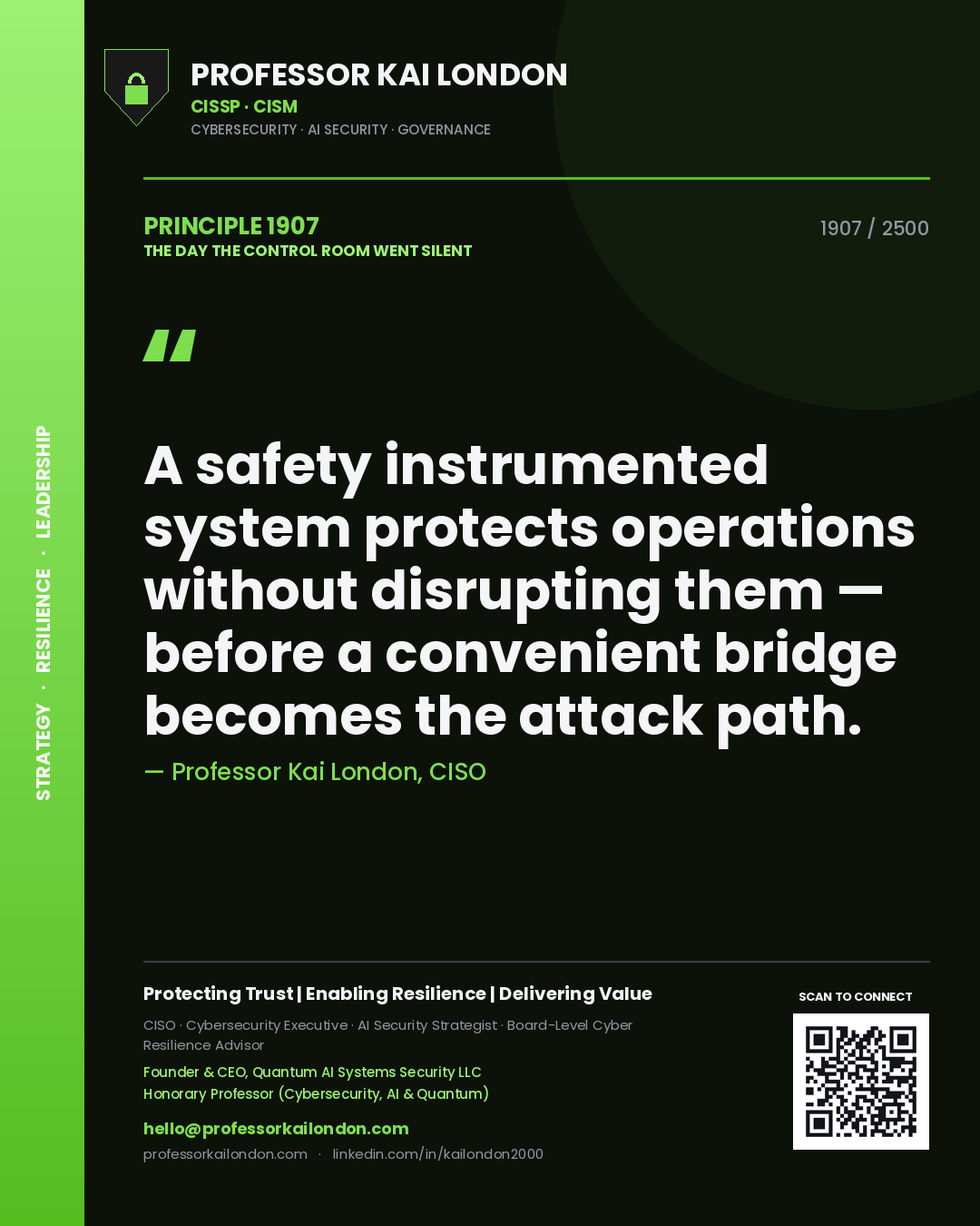 Professor Kai London principle 1907: A safety instrumented system protects operations without disrupting them — before a convenient bridge becomes the attack path.