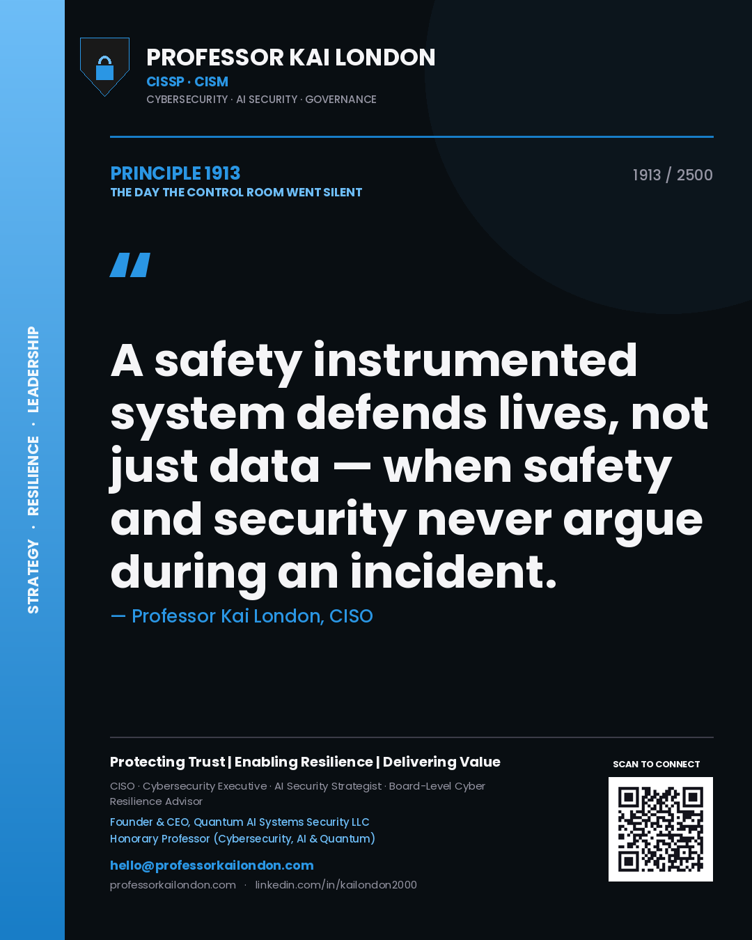 Professor Kai London principle 1913: A safety instrumented system defends lives, not just data — when safety and security never argue during an incident.