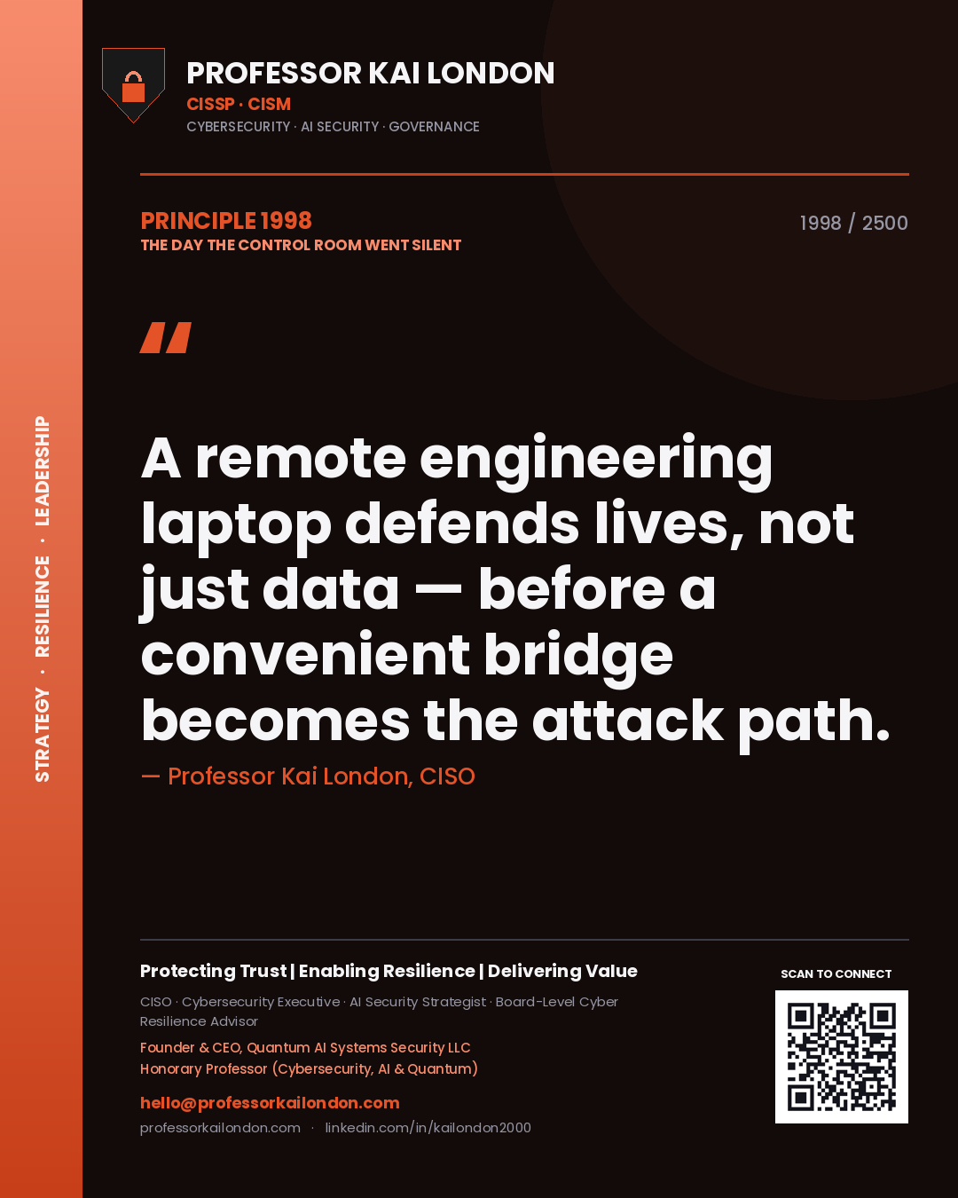 Professor Kai London principle 1998: A remote engineering laptop defends lives, not just data — before a convenient bridge becomes the attack path.