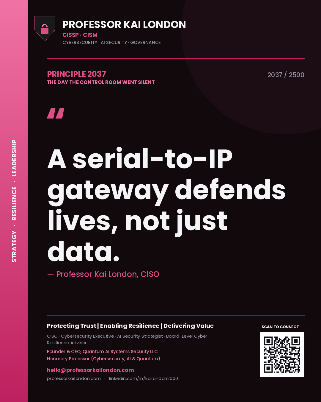 Professor Kai London principle 2037: A serial-to-IP gateway defends lives, not just data.