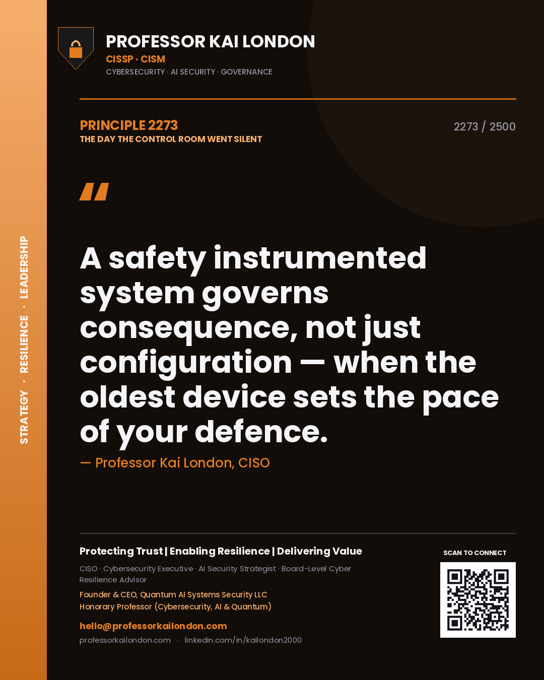 Professor Kai London principle 2273: A safety instrumented system governs consequence, not just configuration — when the oldest device sets the pace of your defence.