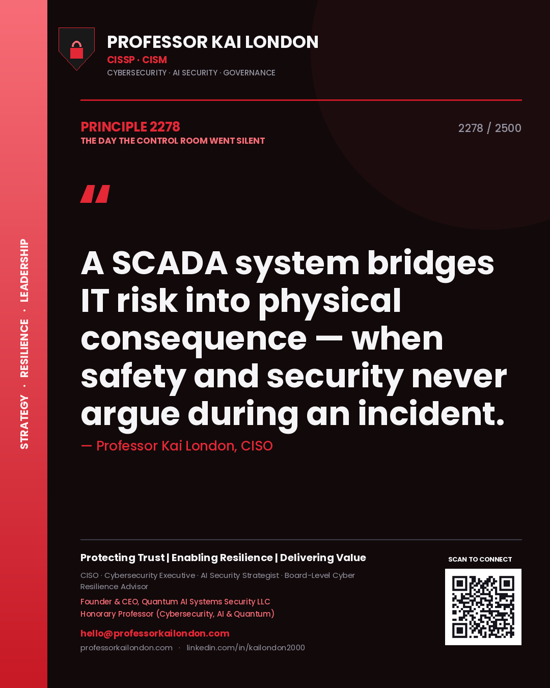 Professor Kai London principle 2278: A SCADA system bridges IT risk into physical consequence — when safety and security never argue during an incident.
