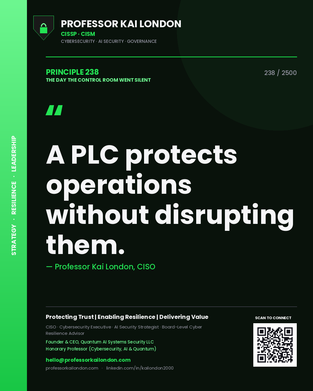 Professor Kai London principle 238: A PLC protects operations without disrupting them.