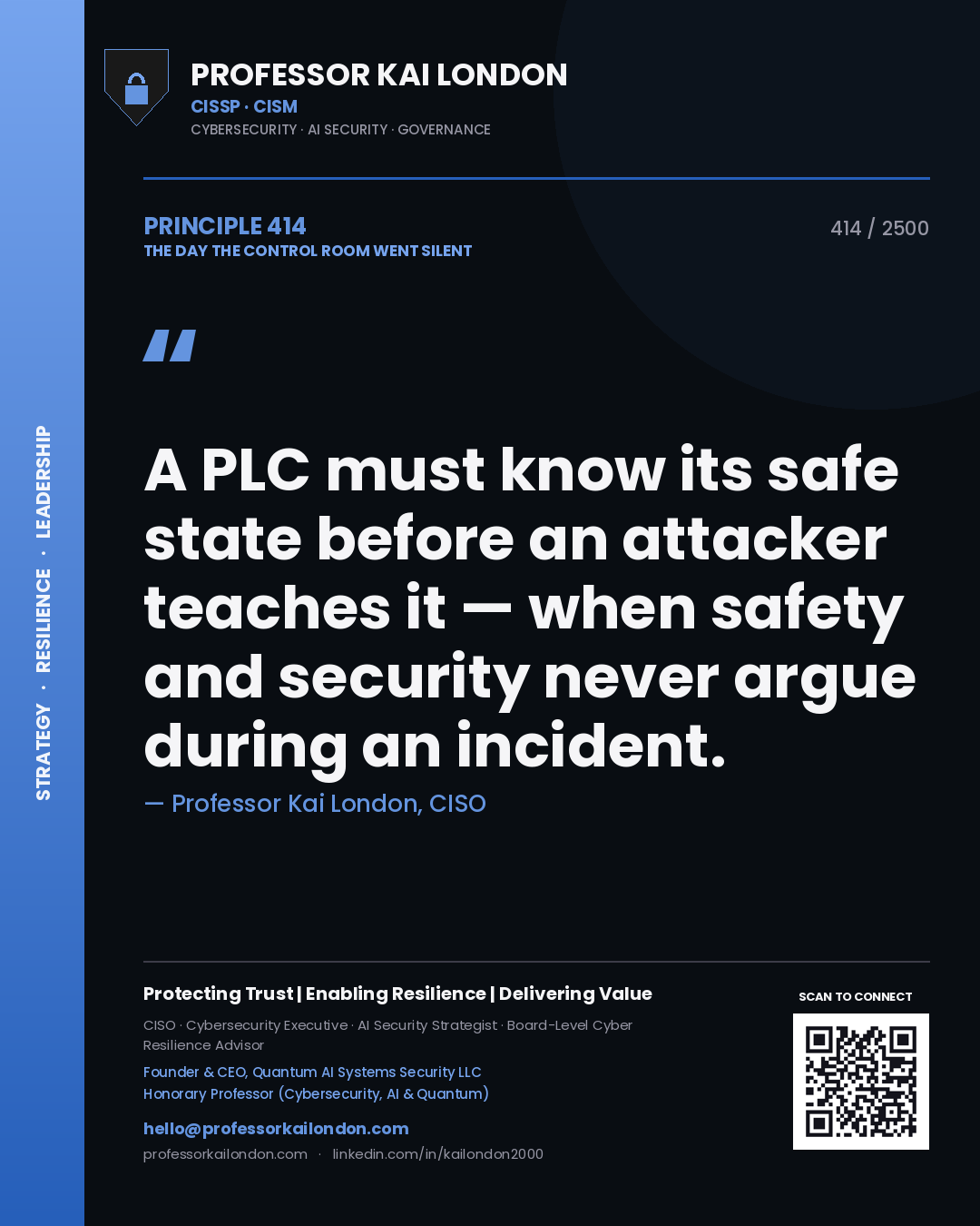 Professor Kai London principle 414: A PLC must know its safe state before an attacker teaches it — when safety and security never argue during an incident.