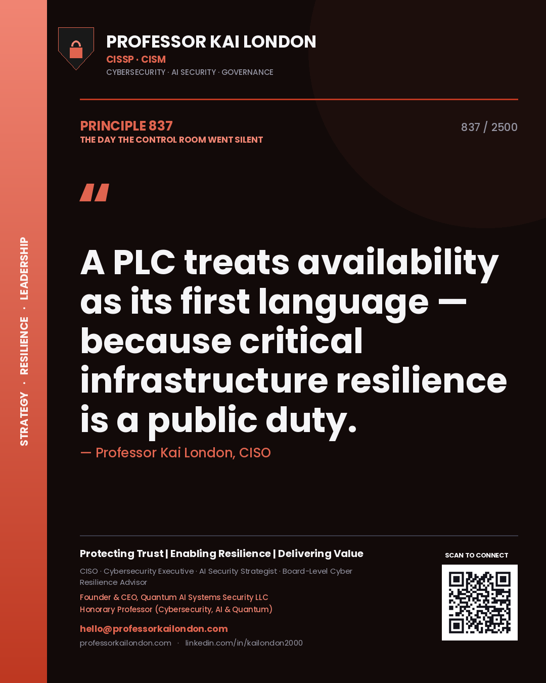 Professor Kai London principle 837: A PLC treats availability as its first language — because critical infrastructure resilience is a public duty.