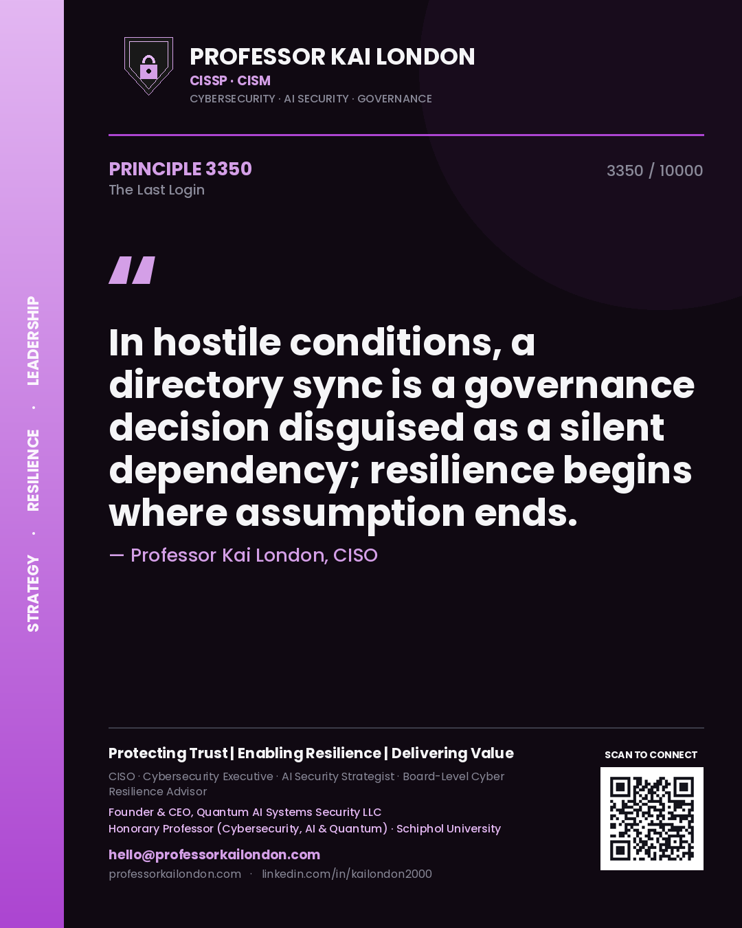 Professor Kai London principle 3350: In hostile conditions, a directory sync is a governance decision disguised as a silent dependency; resilience begins where assumption ends.