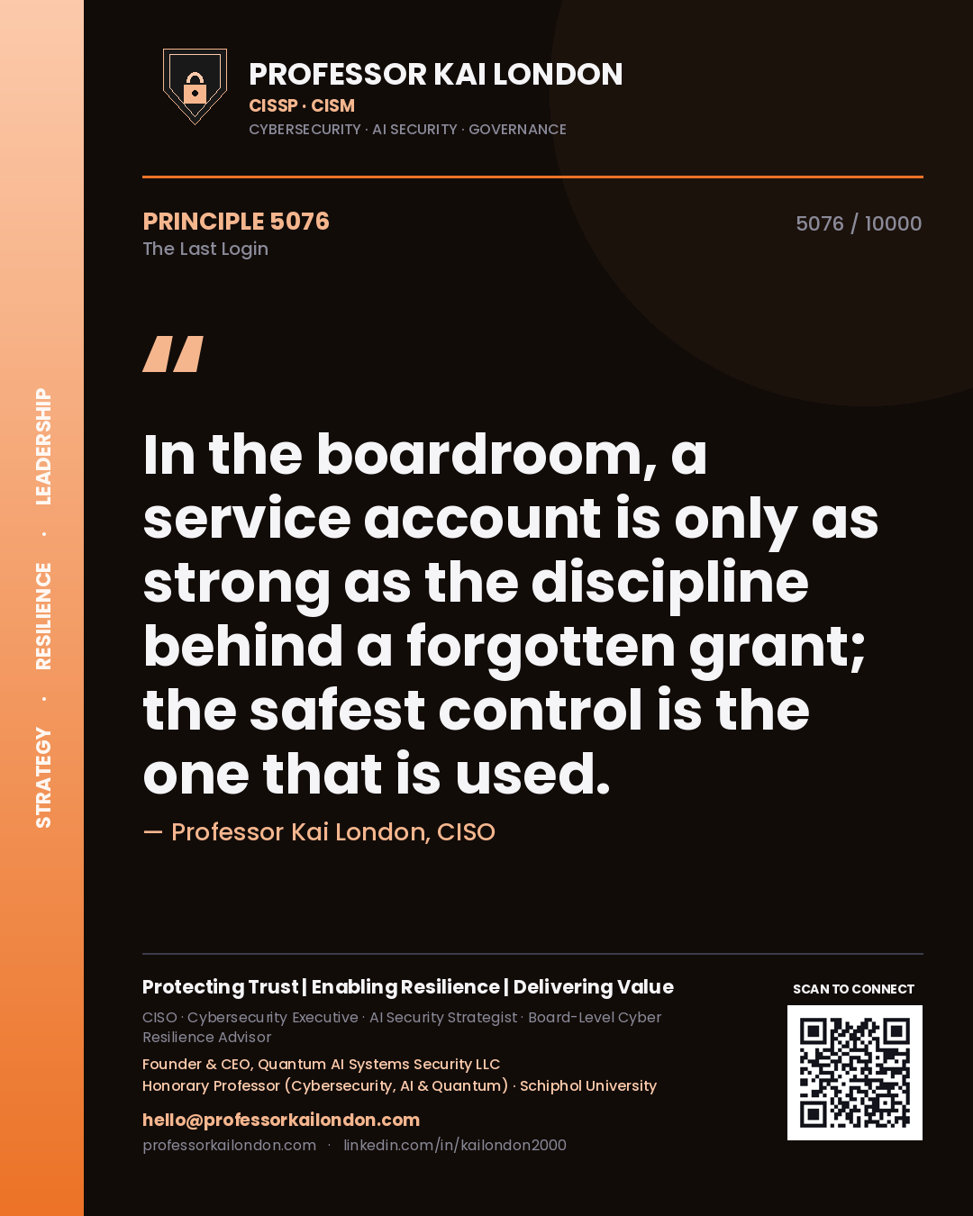 Professor Kai London principle 5076: In the boardroom, a service account is only as strong as the discipline behind a forgotten grant; the safest control is the one that is used.