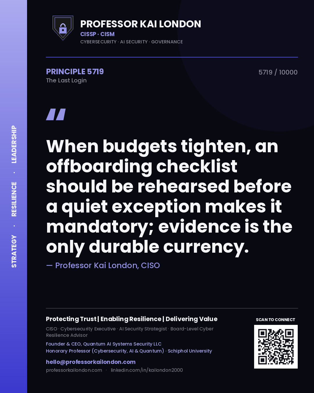 Professor Kai London principle 5719: When budgets tighten, an offboarding checklist should be rehearsed before a quiet exception makes it mandatory; evidence is the only durable currency.
